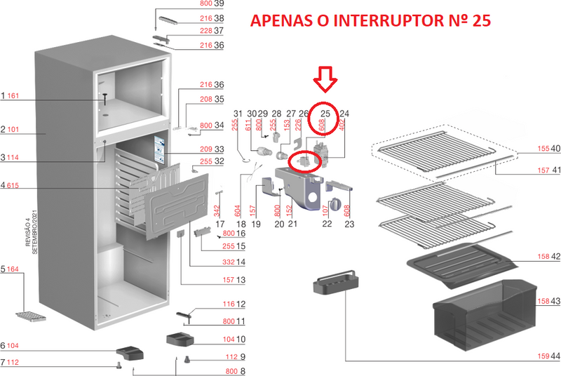 Interruptor R600A Geladeira Electrolux DC35A A21192801 Original